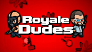 RoyaleDudes